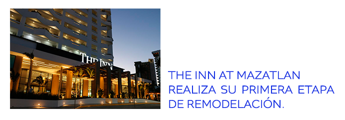 The Inn at Mazatlan realiza la primera etapa de remodelación.